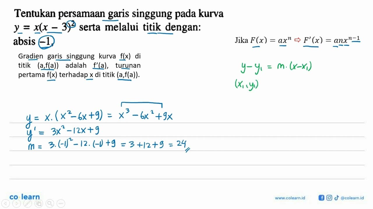 Tentukan persamaan garis singgung pada kurva y=x(x-3)^2