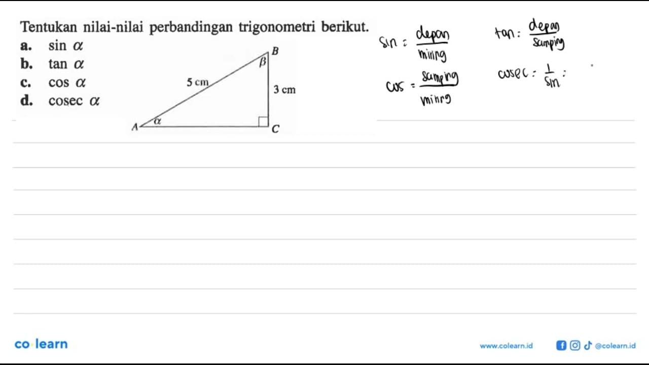 Tentukan nilai-nilai perbandingan trigonometri berikut. a.