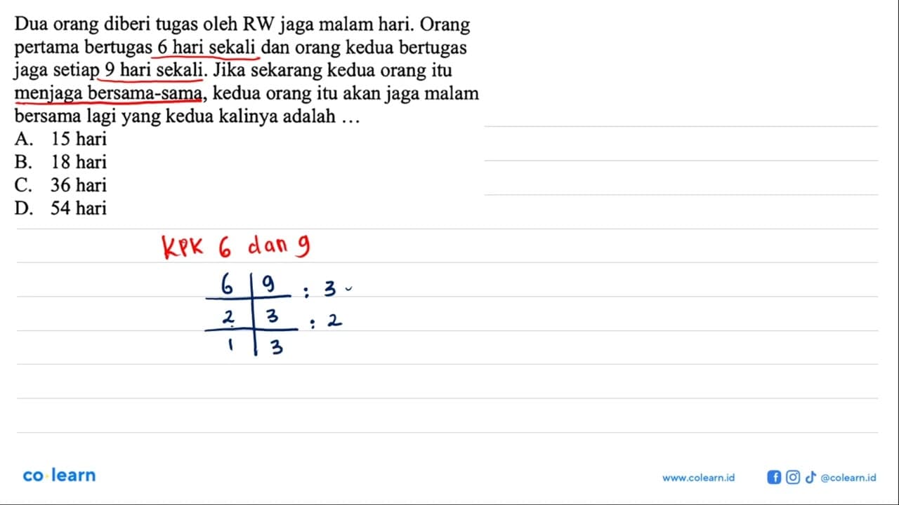 Dua orang diberi tugas oleh RW jaga malam hari. Orang