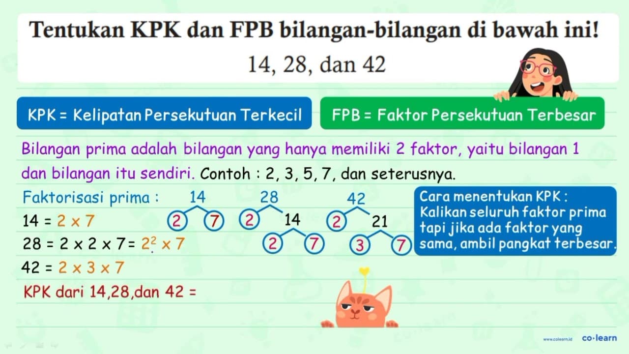 Tentukan KPK dan FPB bilangan-bilangan di bawah ini! 14,28