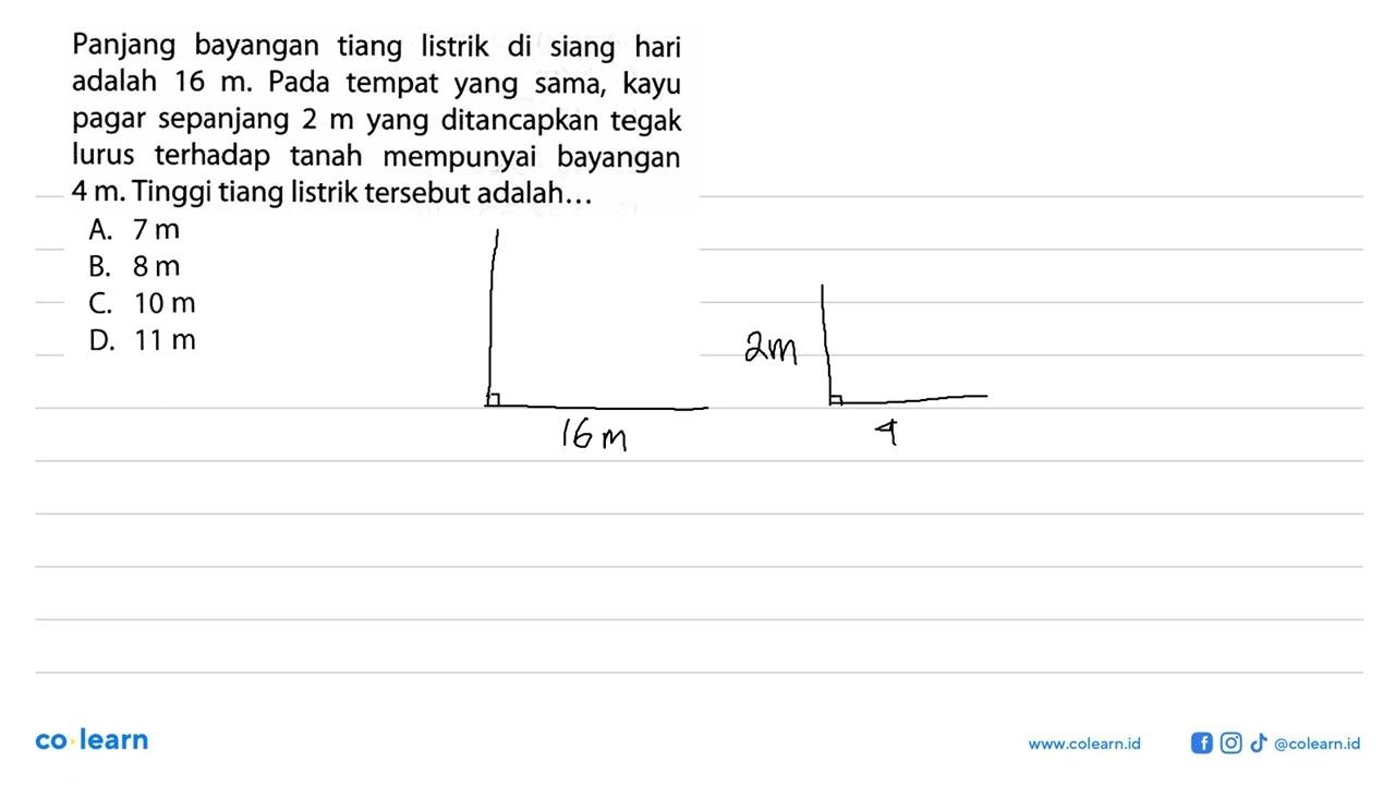 Panjang bayangan tiang listrik di siang hari adalah 16 m.