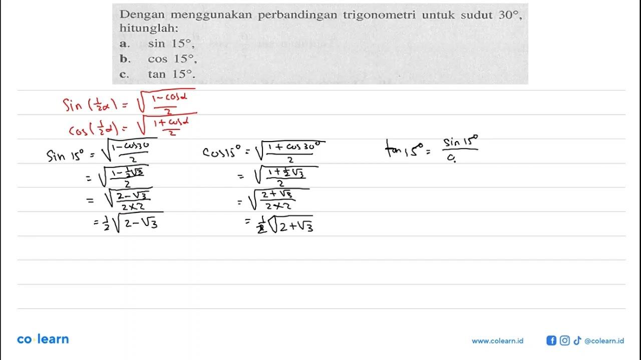 Dengan menggunakan perbandingan trigonometri untuk sudut