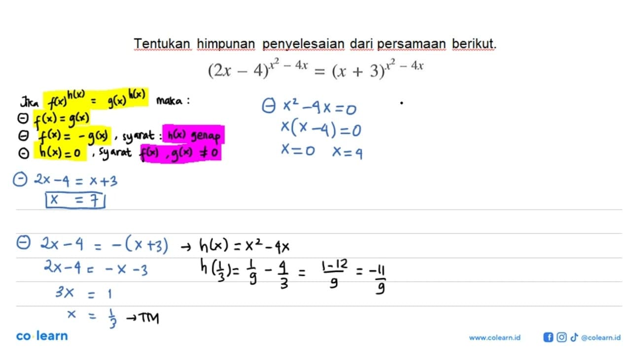 Tentukan himpunan penvelesaian dari persamaan berikut.