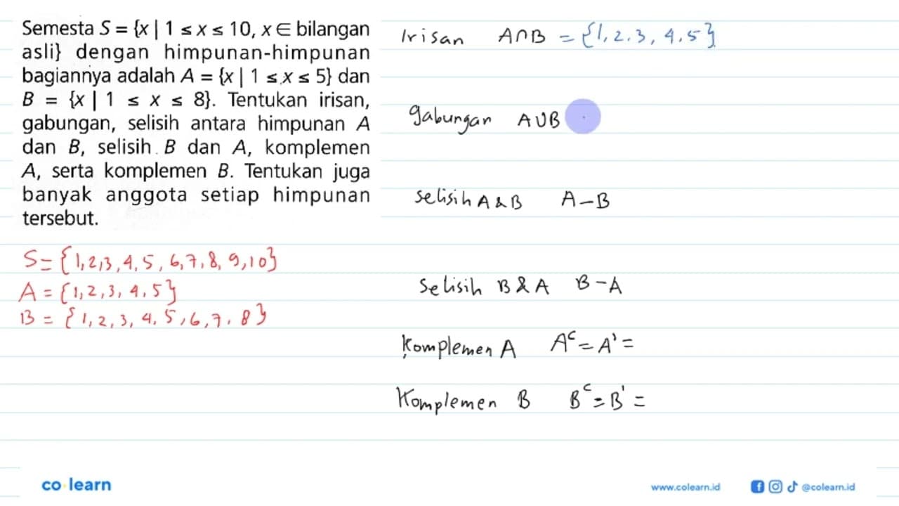 Semesta S = {x | 1 <= x <= 10, x e bilangan asli} dengan