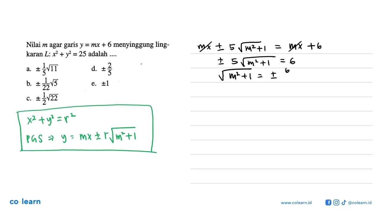 Nilai m agar garis y=m x+6 menyinggung lingkaran L: