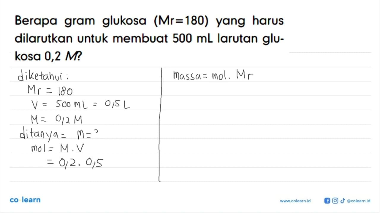 Berapa gram glukosa (Mr = 180) yang harus dilarutkan untuk