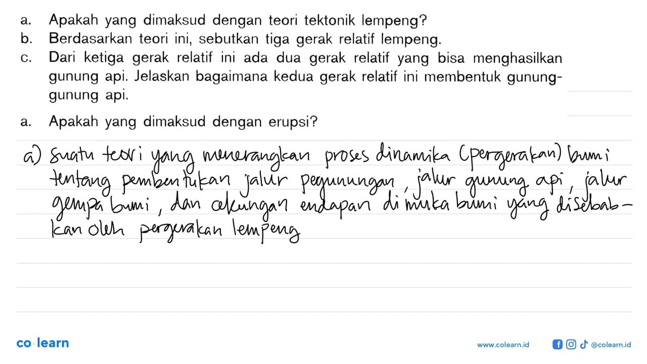 a. Apakah yang dimaksud dengan teori tektonik lempeng? b.