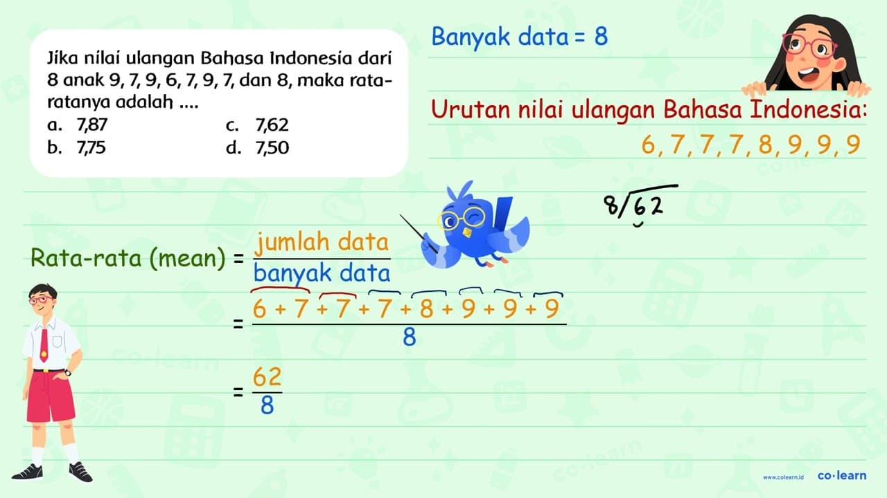 Jíka nilai ulangan Bahasa Indonesia dari 8 anak