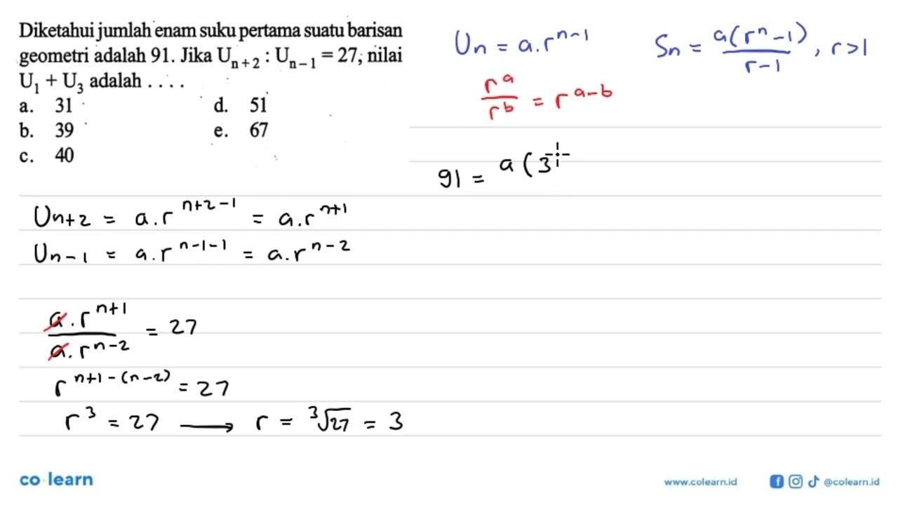 Diketahui jumlah enam suku pertama suatu barisan geometri