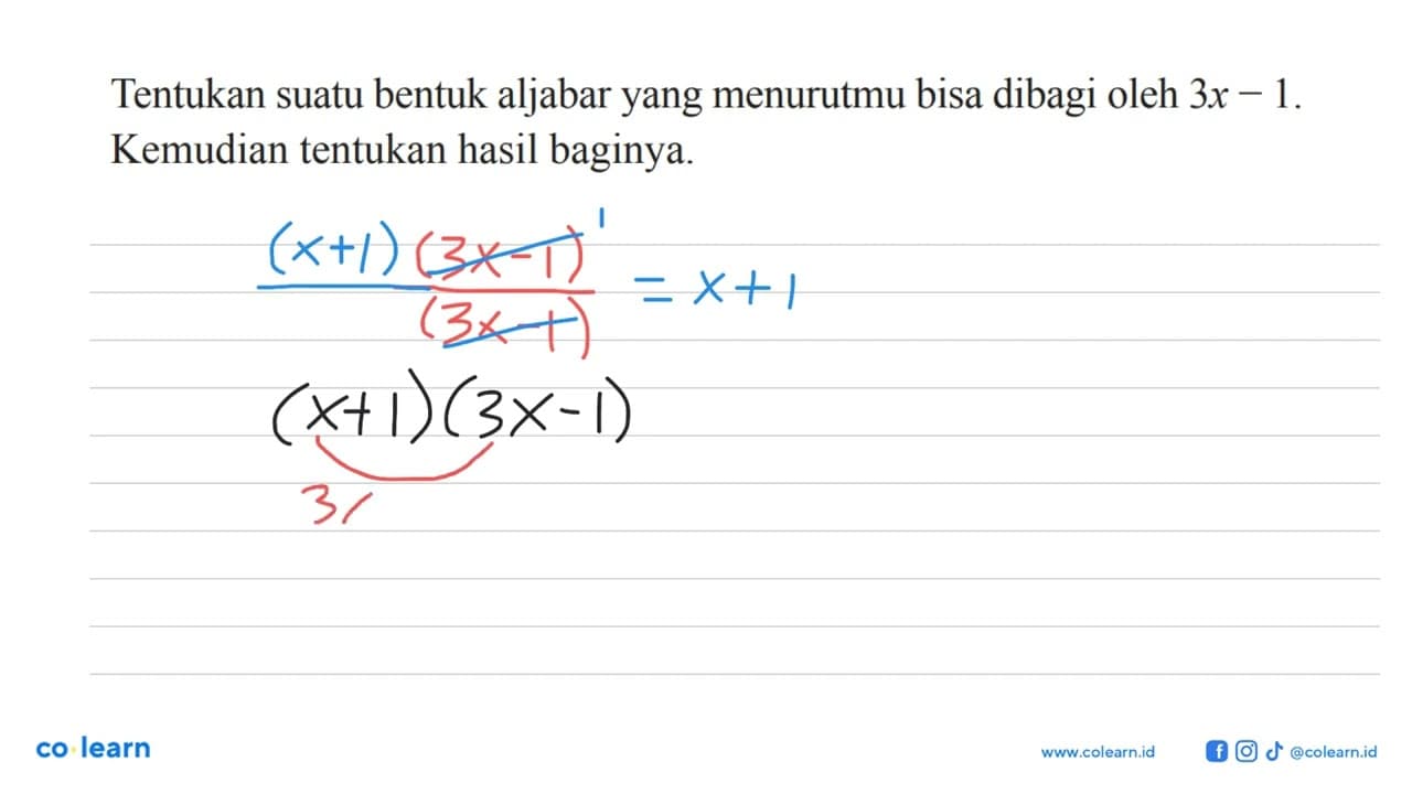 Tentukan suatu bentuk aljabar yang menurutmu bisa dibagi