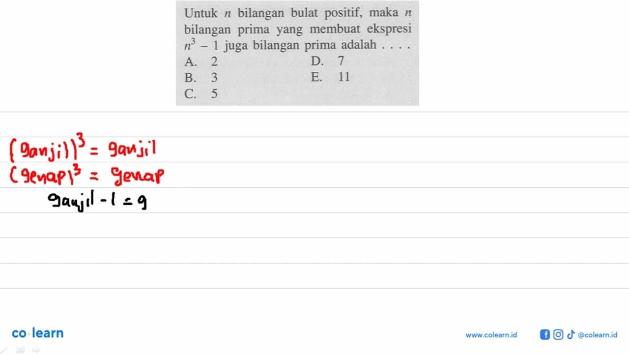 Untuk n bilangan bulat positif, maka n bilangan prima yang