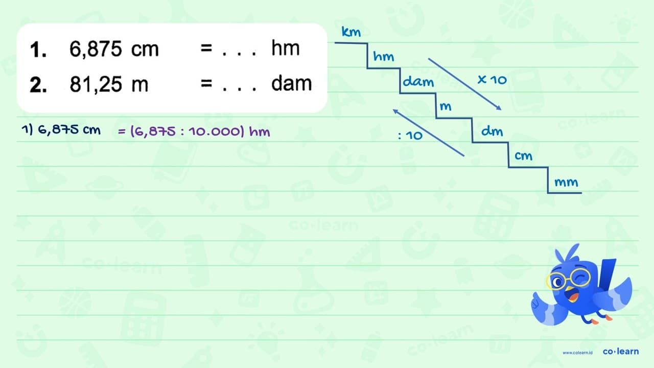 1. 6,875 cm = . . . hm 2. 81,25 m = . . . dam