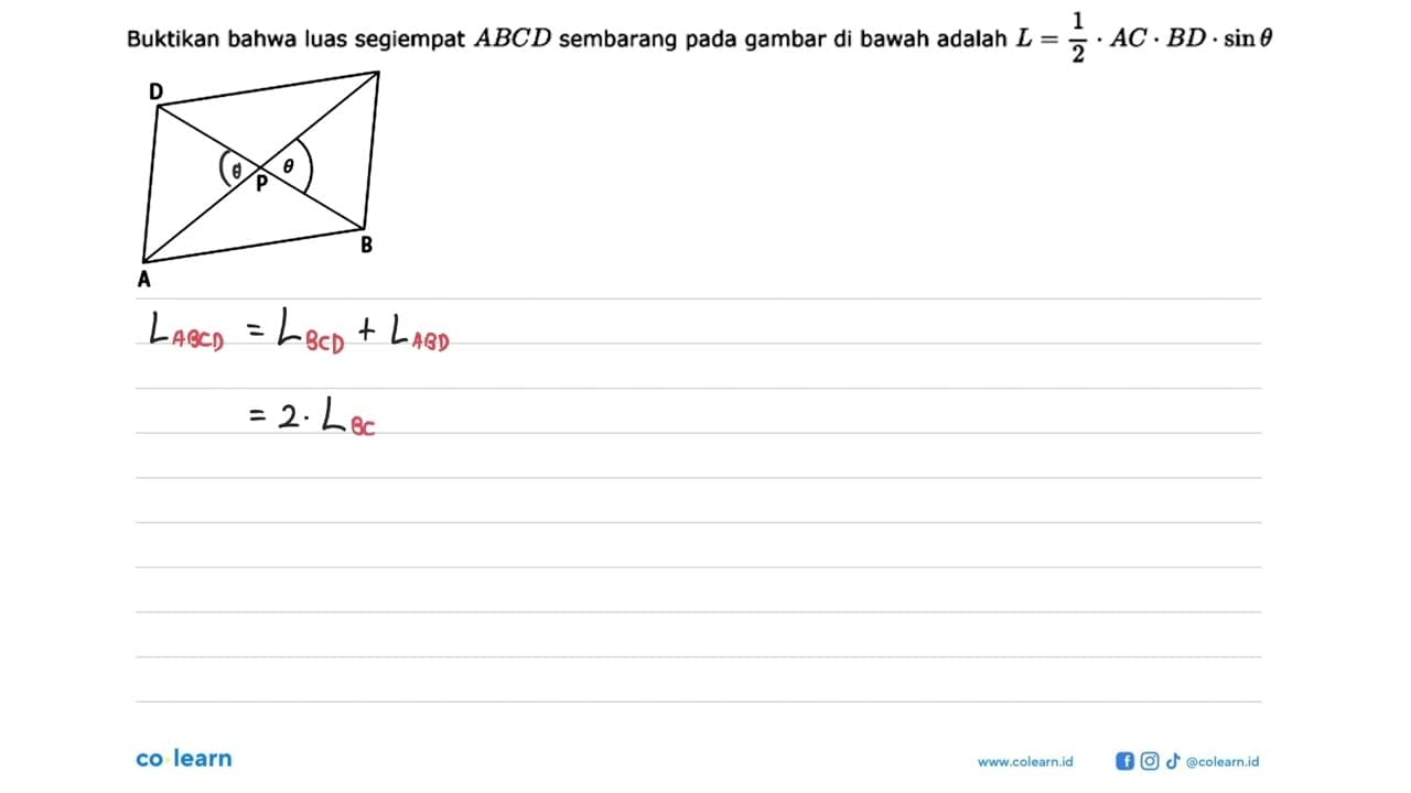 Buktikan bahwa luas segiempat ABCD sembarang pada gambar di