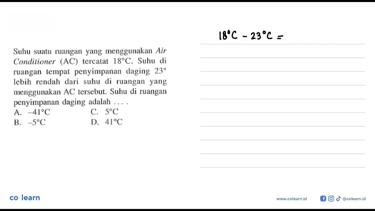 Suhu suatu ruangan yang menggunakan Air Conditioner (AC)