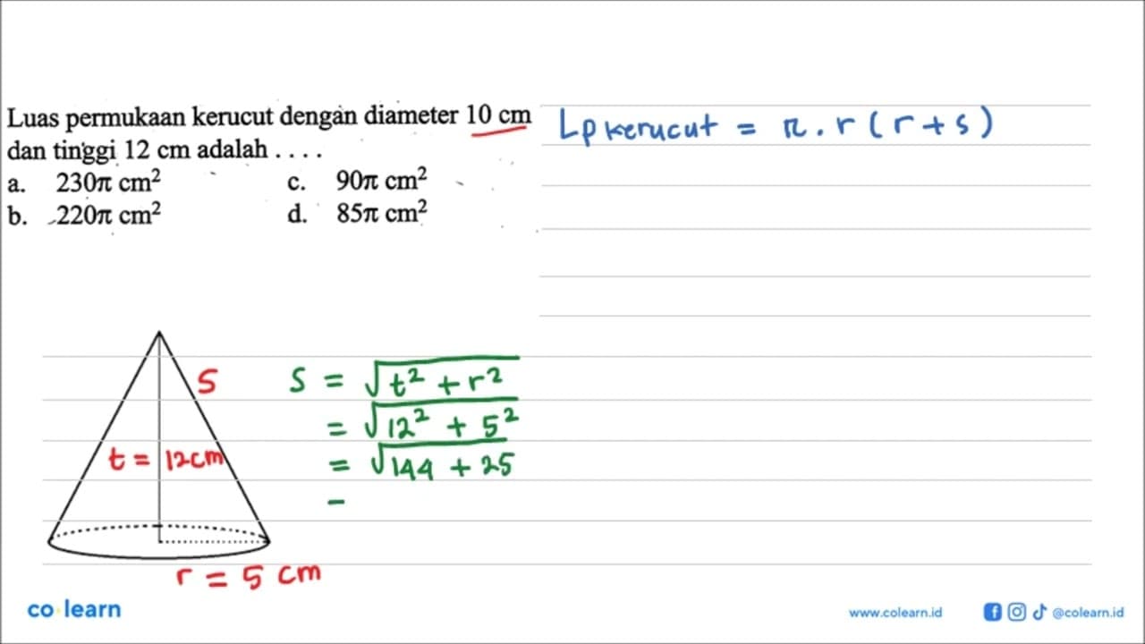 Luas permukaan kerucut dengan diameter 10 cm dan tinggi 12