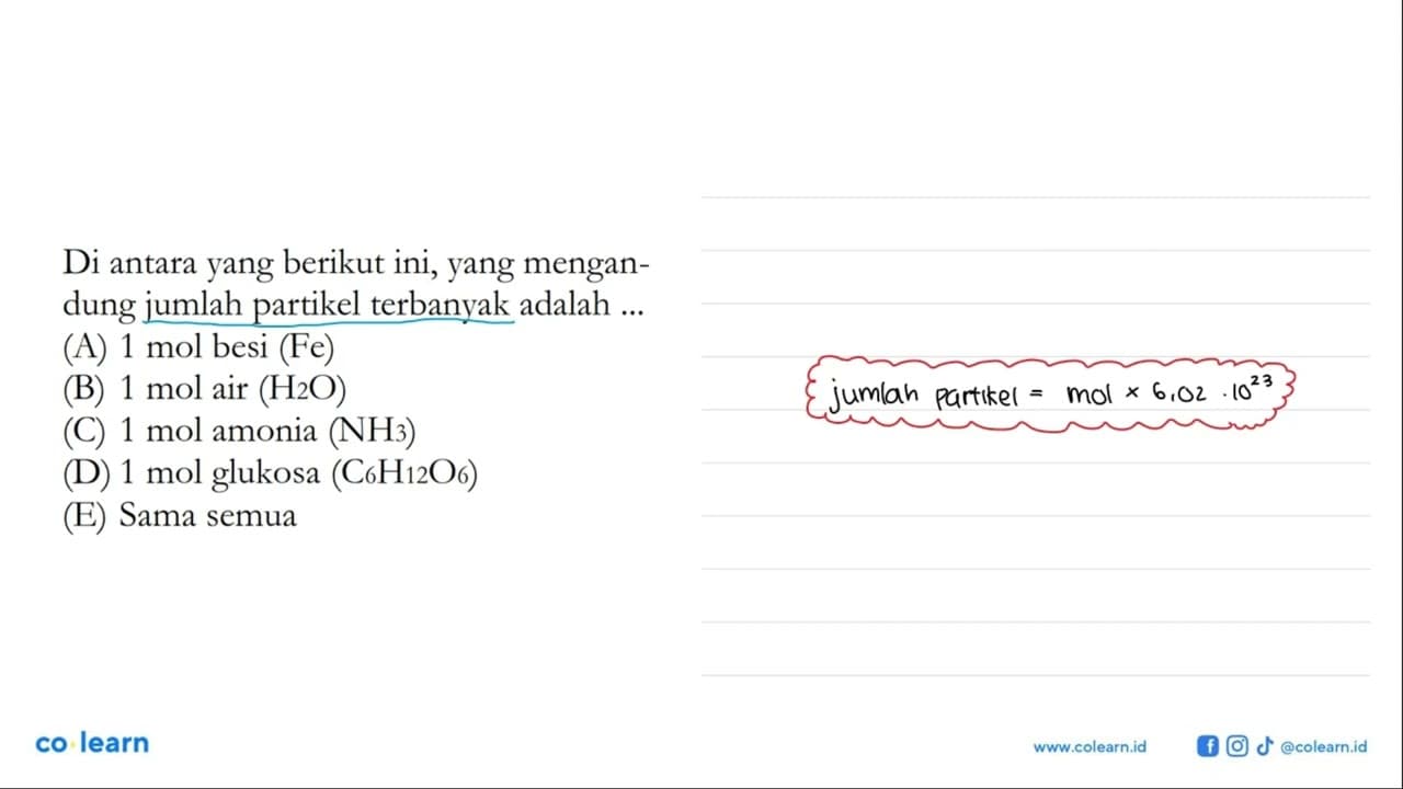 Di antara yang berikut ini, yang mengandung jumlah partikel