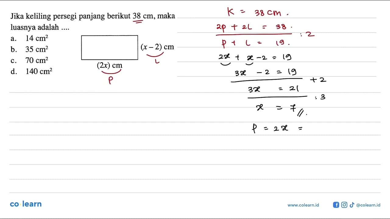 Jika keliling persegi panjang berikut 38 cm, maka luasnya