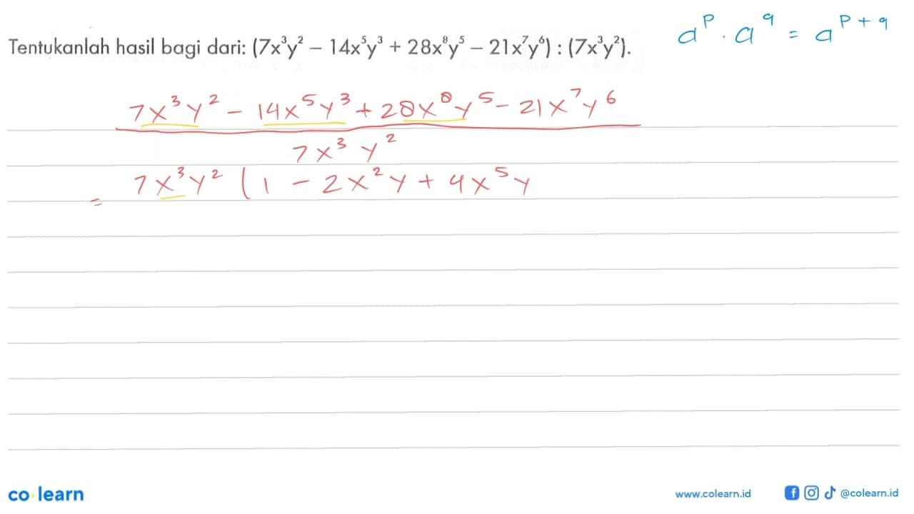 Tentukan hasil bagi dari: (7x^3 y^2-14x^5 y^3+28x^8