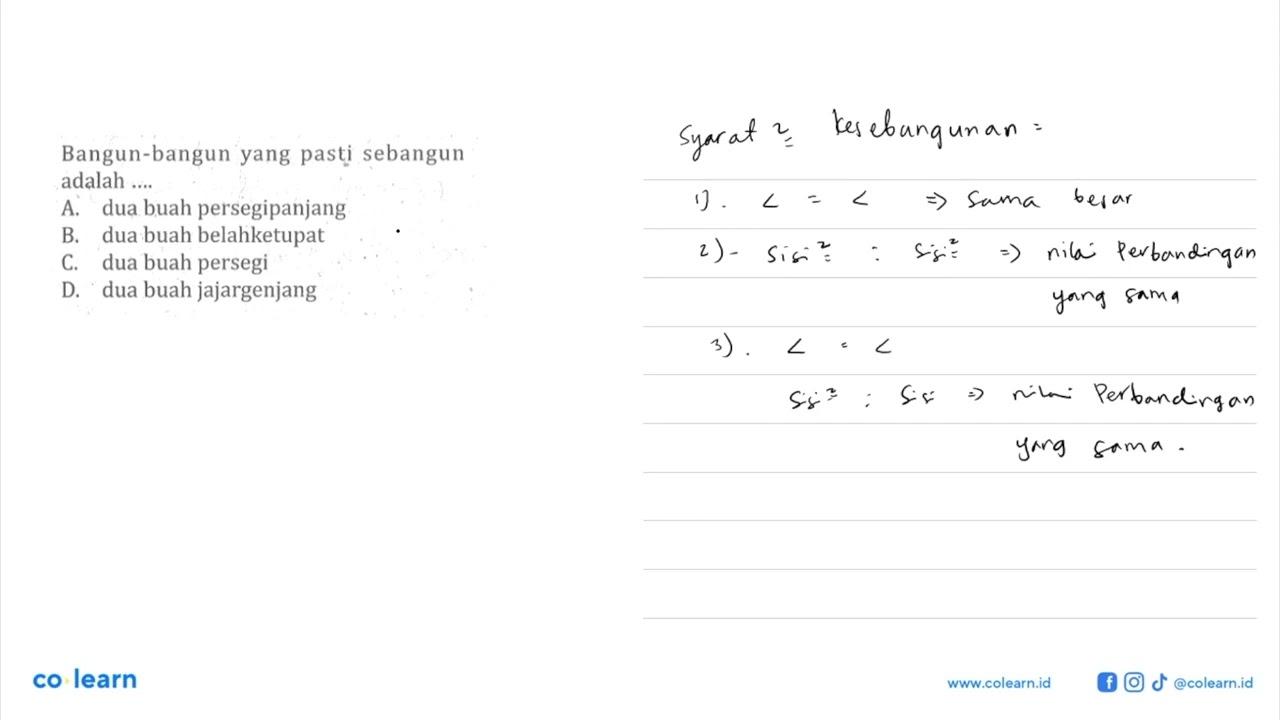 Bangun-bangun yang pasti sebangun adalah .... A. dua buah