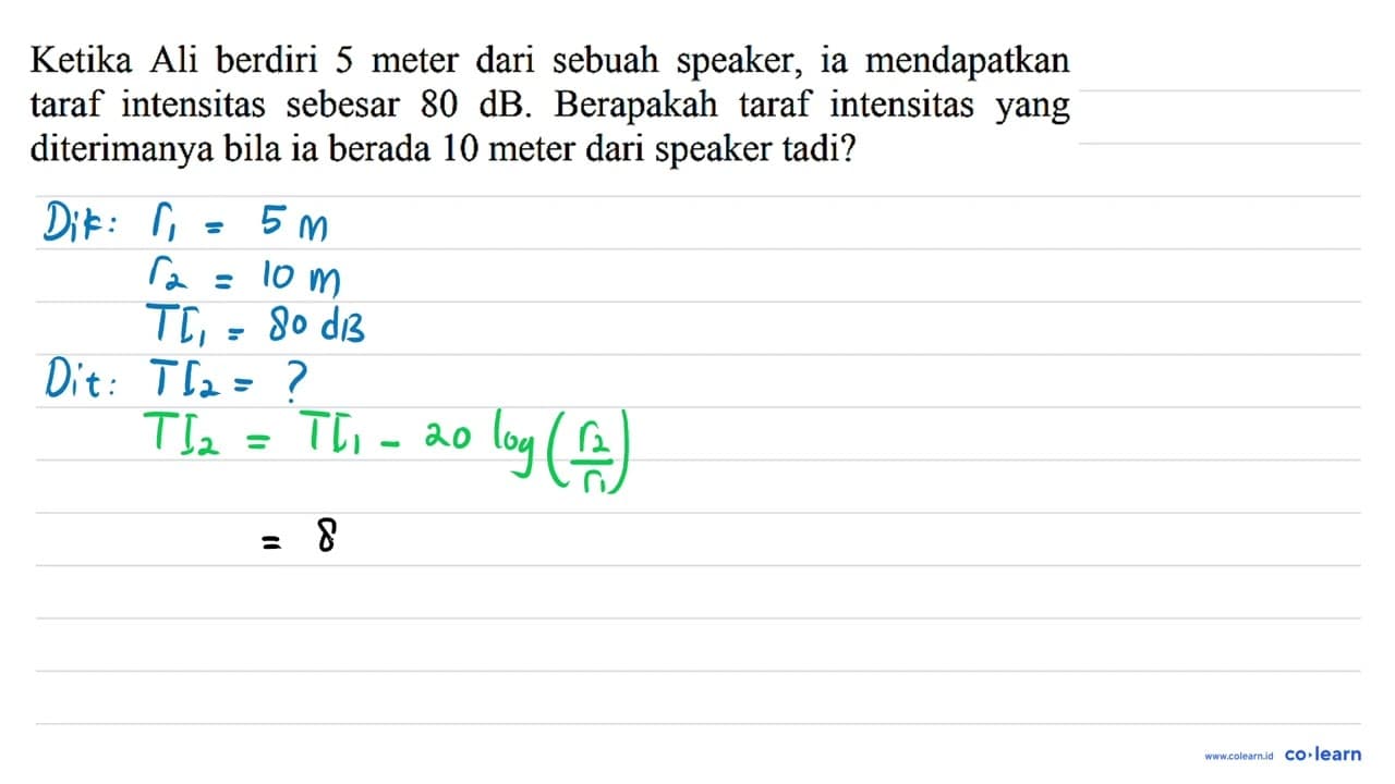 Ketika Ali berdiri 5 meter dari sebuah speaker, ia