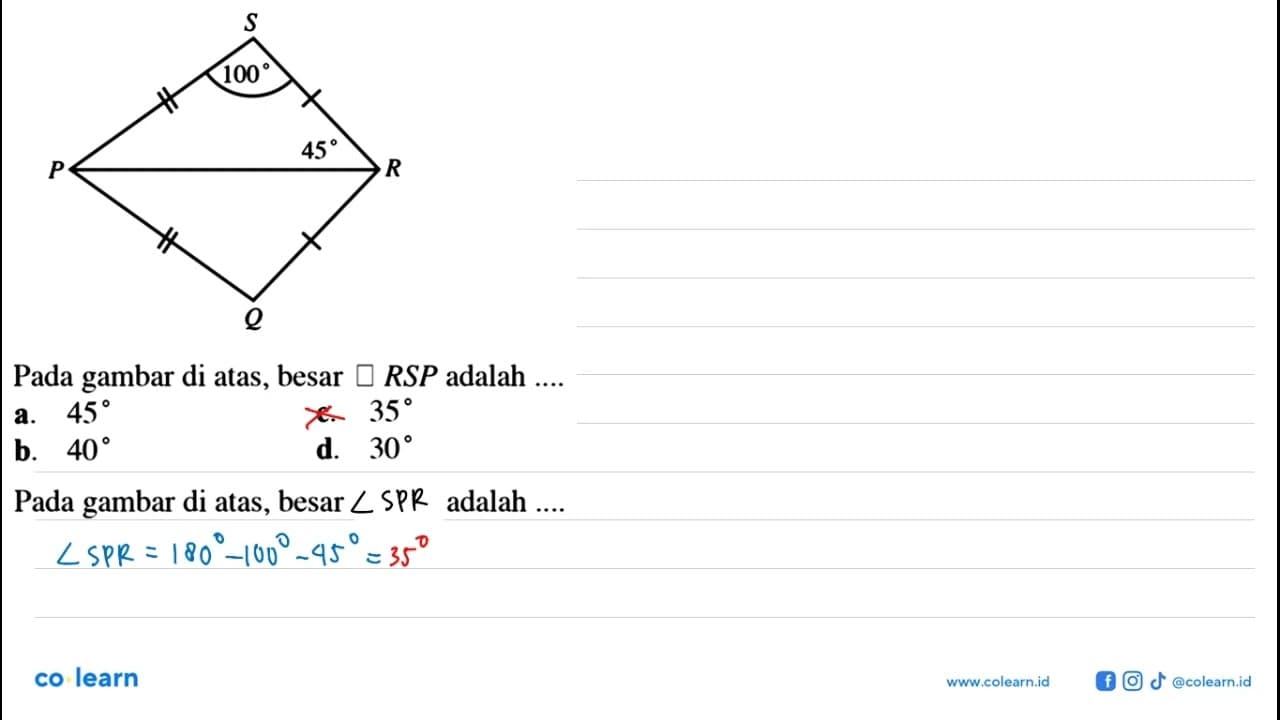 P Q R S 45 100 Pada gambar di atas, besar persegi RSP