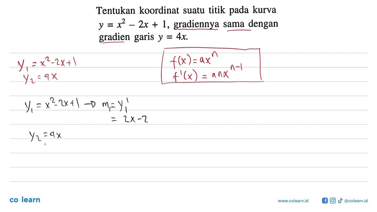 Tentukan koordinat suatu titik pada kurva y=x^2-2x+1,