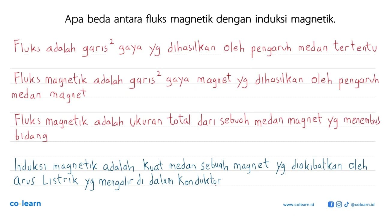 Apa beda antara fluks magnetik dengan induksi magnetik.