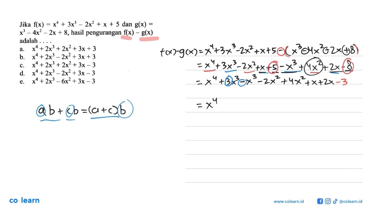 Jika f(x)=x^4+3x^3-2x^2+x+5 dan g(x)=x63-4x^2-2x+8, hasil