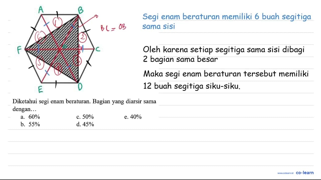 Diketahui segi enam beraturan. Bagian yang diarsir sama