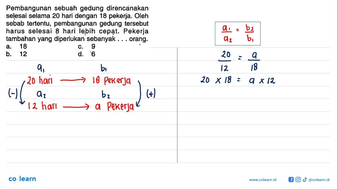 Pembangunan sebuah gedung direncanakan selesai selama 20