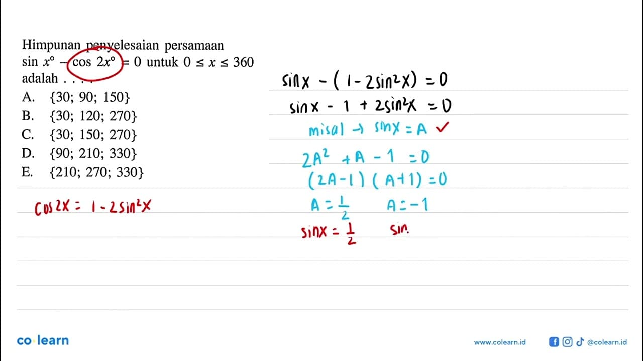 Himpunan penyelesaian persamaan sin x - cos 2x = 0 untuk