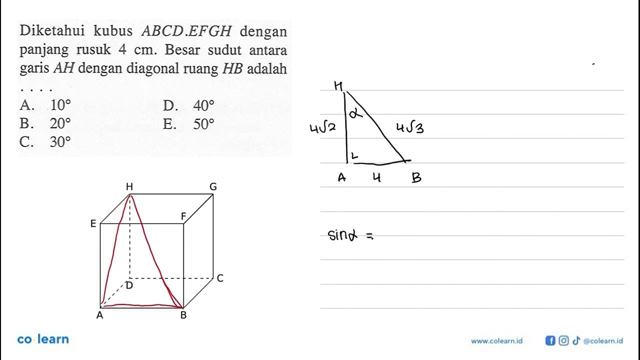 Diketahui kubus ABCD.EFGH dengan panjang rusuk 4 cm. Besar