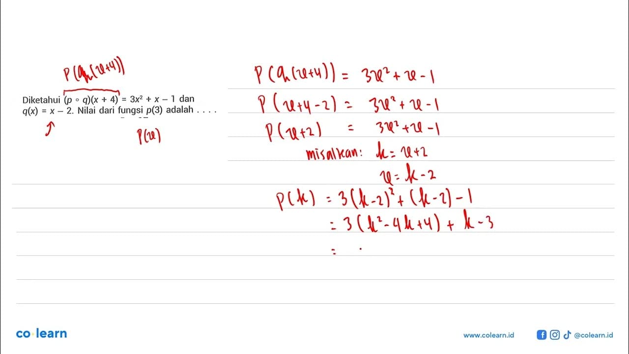 Diketahui (poq)(x+4)=3x^2+x-1 dan q(x)=x-2. Nilai dari