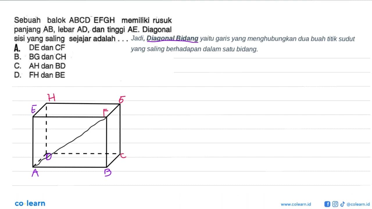 Sebuah balok ABCD EFGH memiliki rusuk panjang AB, lebar AD,