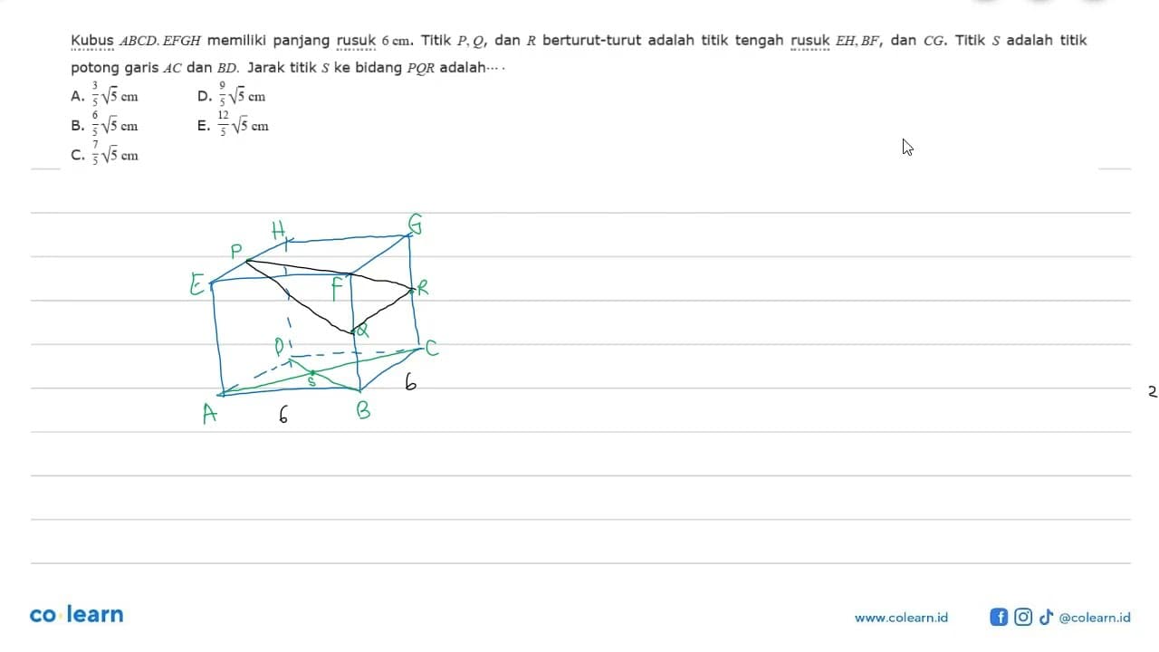 Kubus ABCD.EFGH memiliki panjang rusuk 6 cm. Titik P, Q,