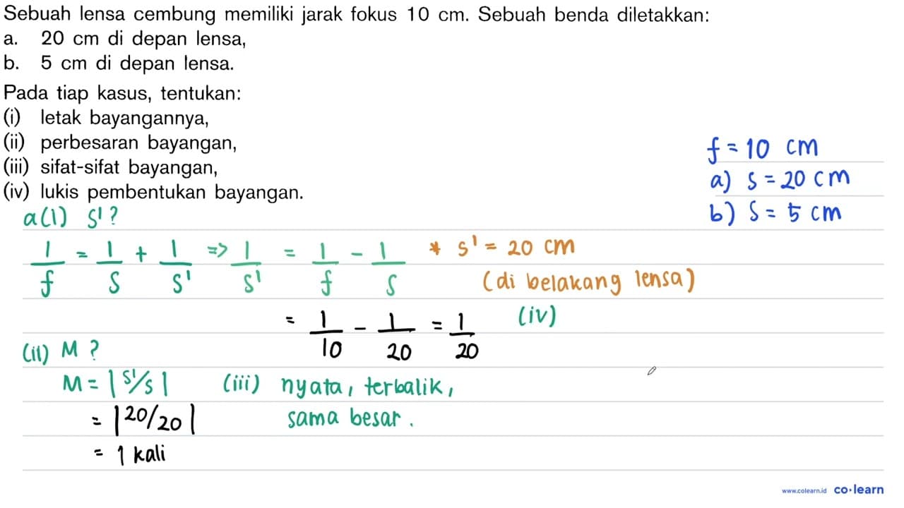 Sebuah lensa cembung memiliki jarak fokus 10 cm . Sebuah