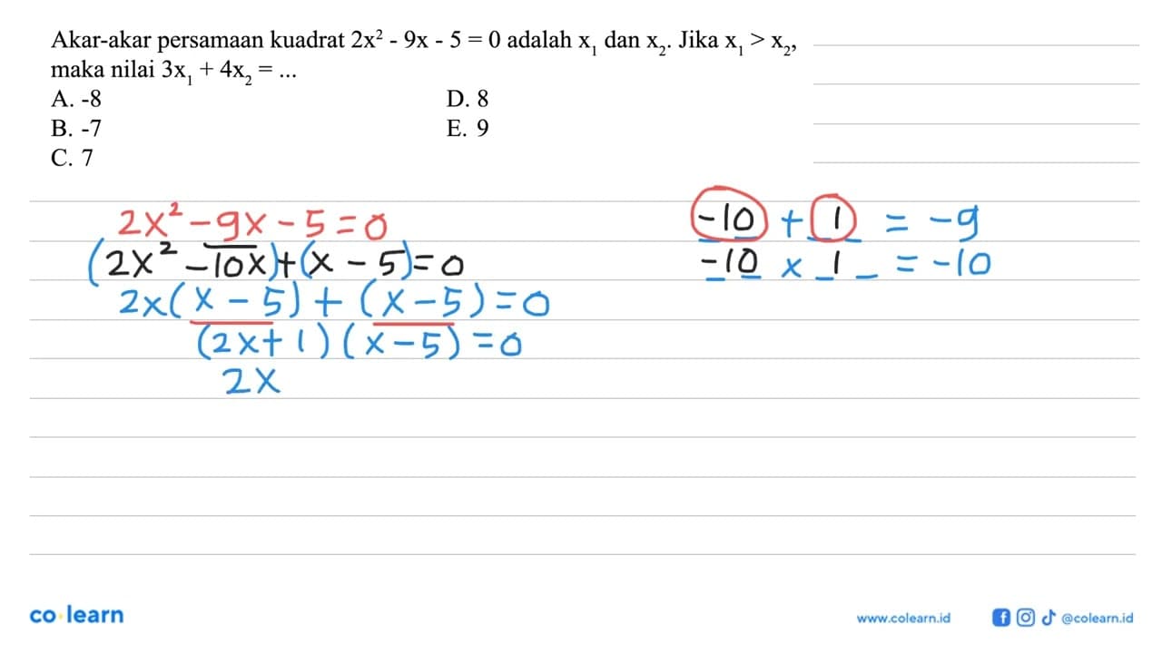 Akar-akar persamaan kuadrat 2x^2-9x-5=0 adalah x1 dan x2.