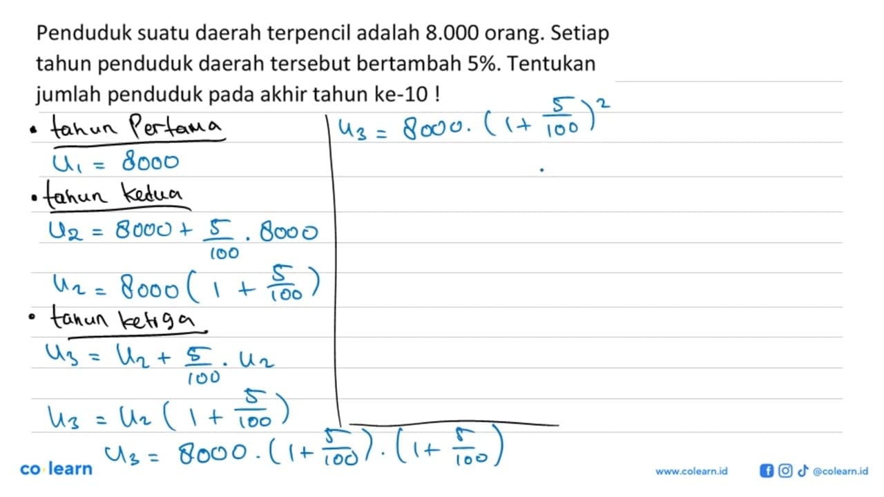 Penduduk suatu daerah terpencil adalah 8.000 orang. Setiap