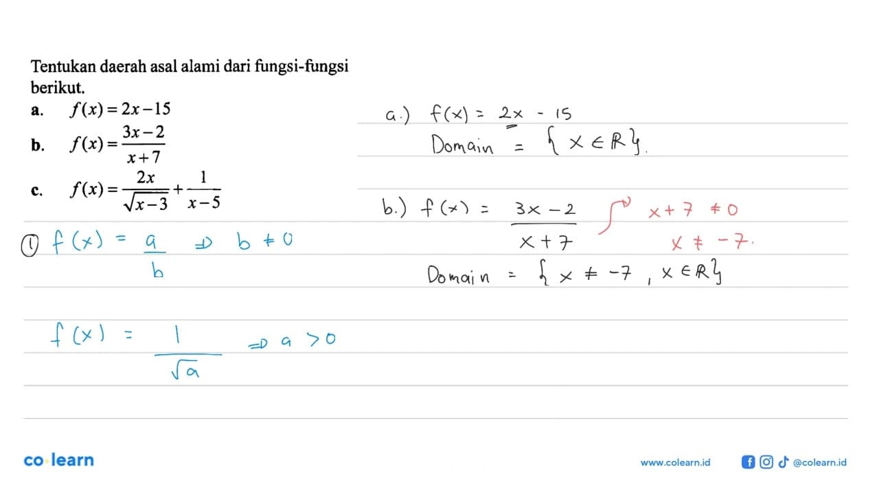 Tentukan daerah asal alami dari fungsi-fungsi berikut.a.