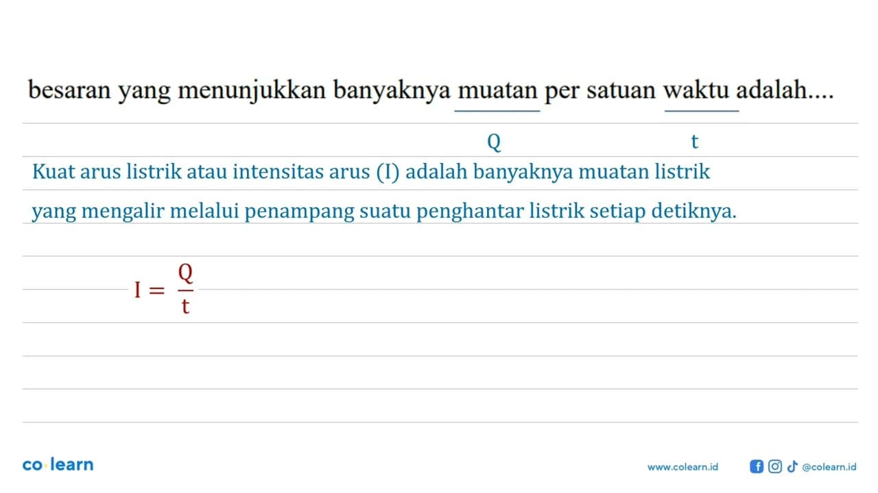 besaran yang menunjukkan banyaknya muatan per satuan waktu