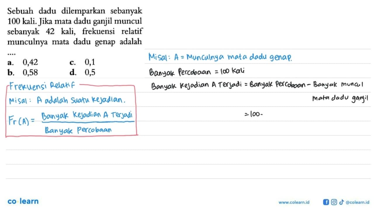 Sebuah dadu dilemparkan sebanyak 100 kali. Jika mata dadu