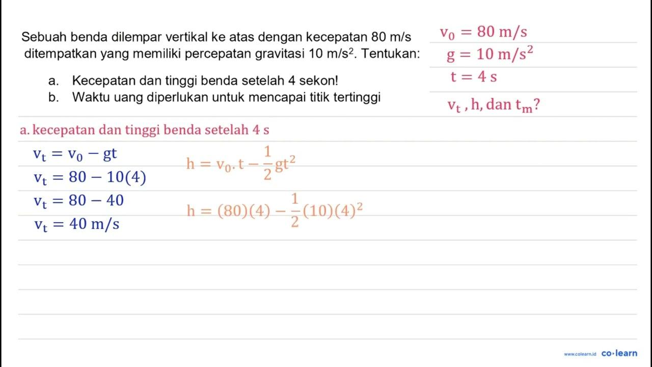 Sebuah benda dilempar vertikal ke atas dengan kecepatan 80