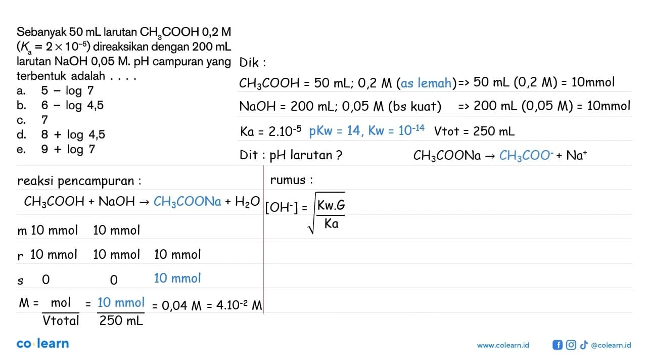 Sebanyak 50mL larutan CH3COOH 0,2 M (Ka=2 x 10^-5)