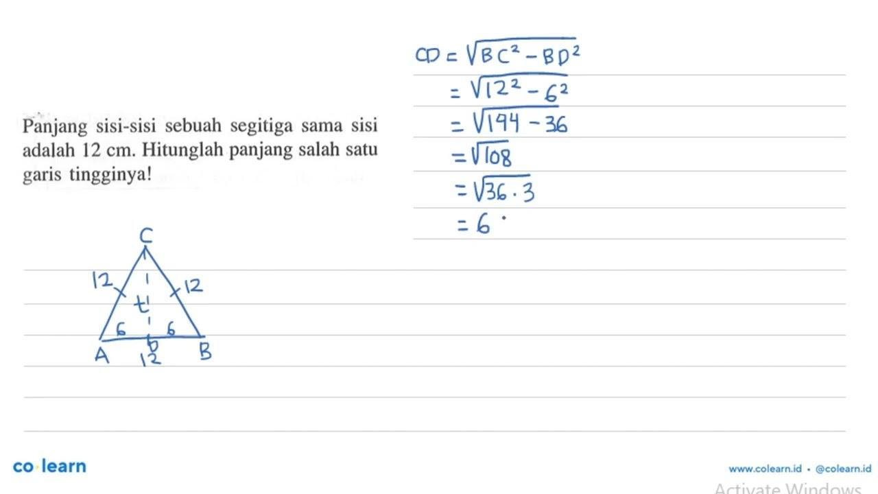 Panjang sisi-sisi sebuah segitiga sama sisi adalah 12 cm.