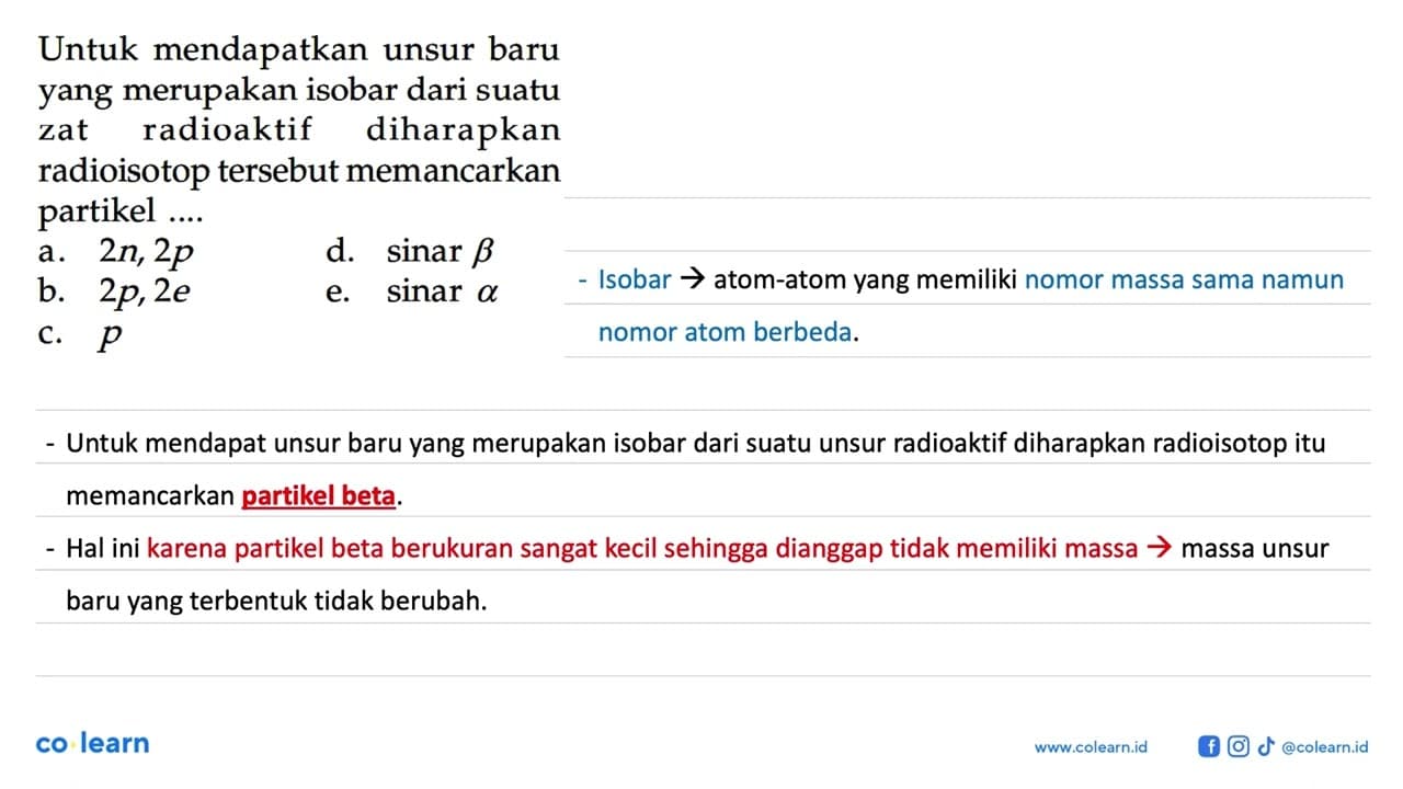 Untuk mendapatkan unsur baru yang merupakan isobar dari