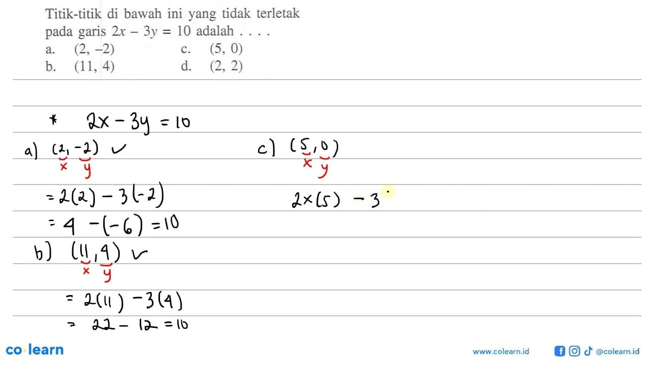Titik-titik di bawah ini yang tidak terletak pada garis