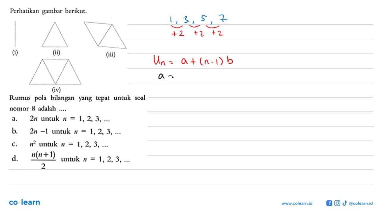 Rumus pola bilangan yang tepat untuk soal nomor 8 adalah