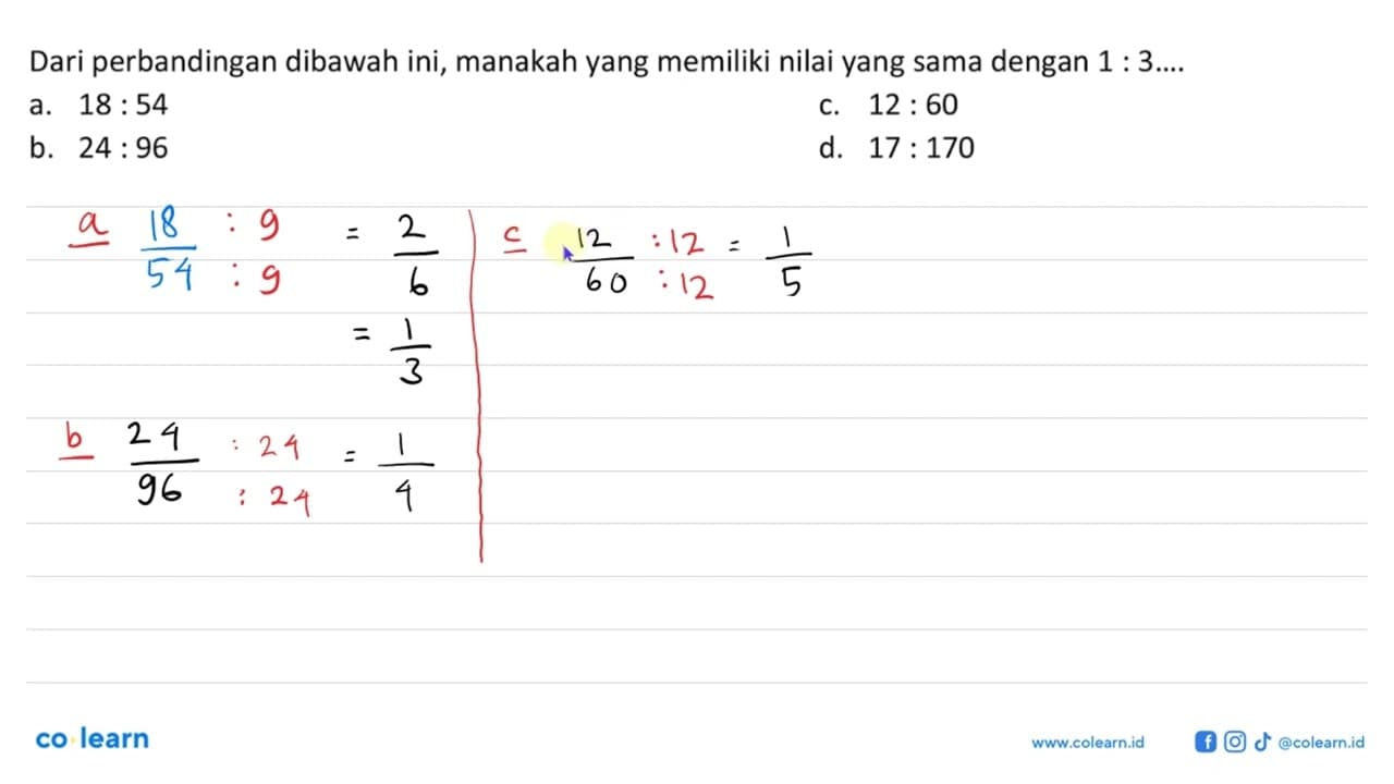 Dari perbandingan dibawah ini, manakah yang memiliki nilai