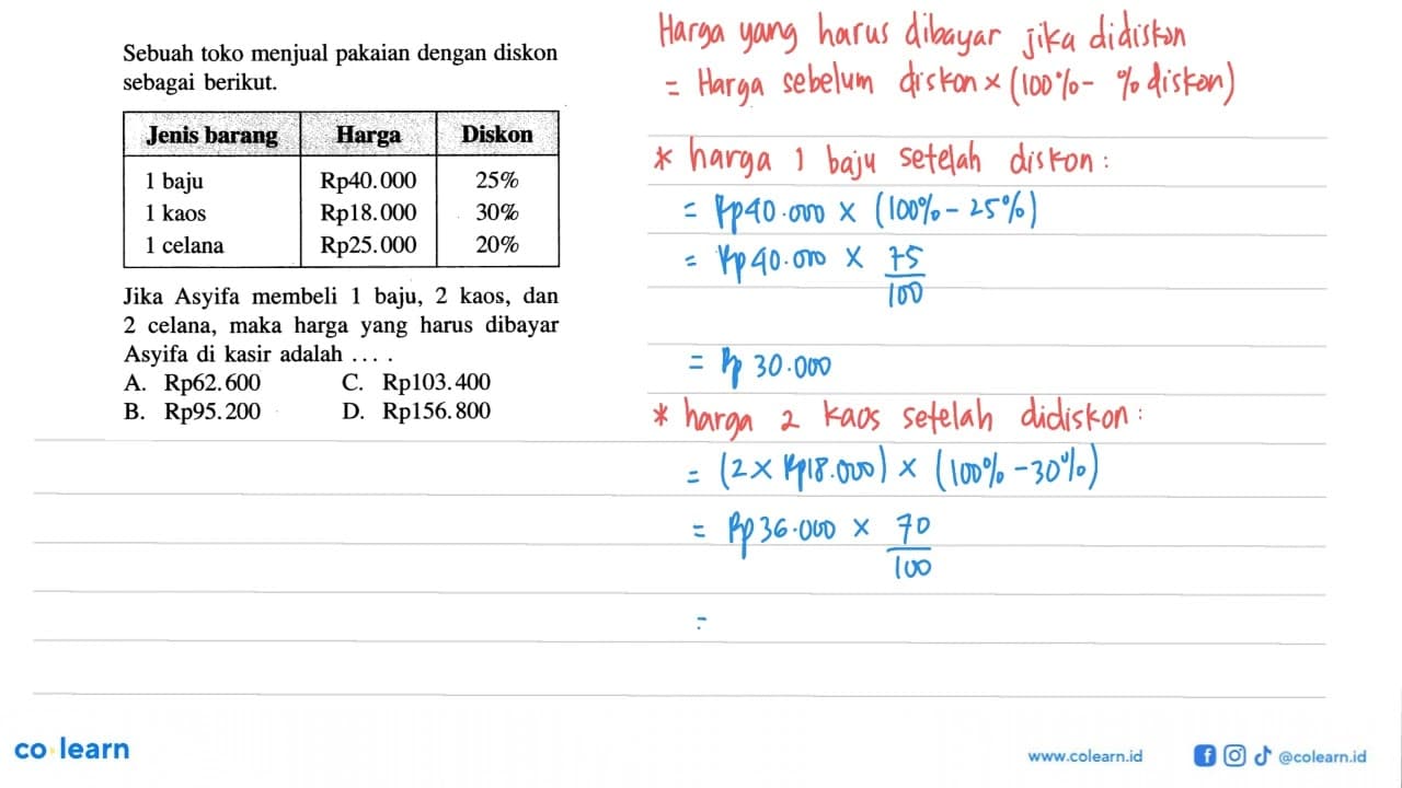 Sebuah toko menjual pakaian dengan diskon sebagai berikut.