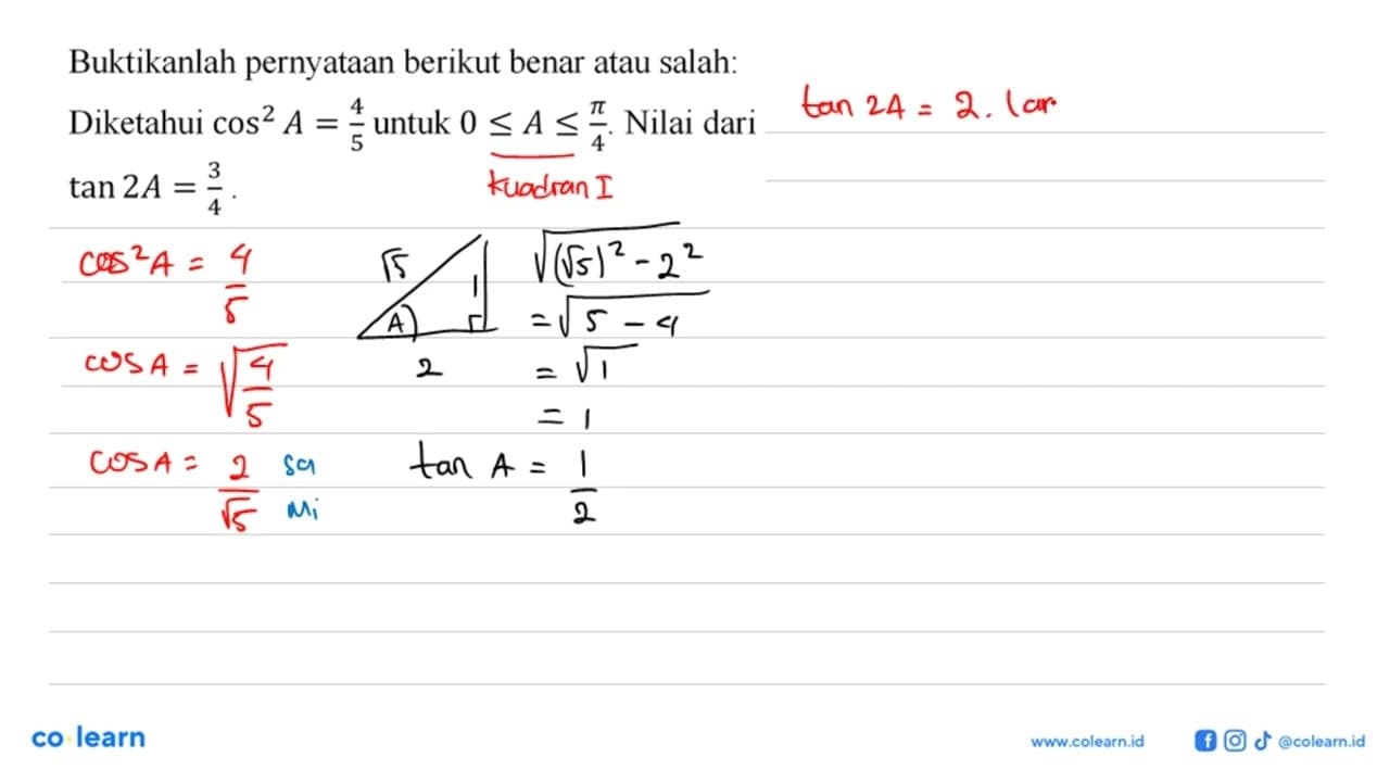 Buktikan pernyataan berikut benar atau salah: Diketahui